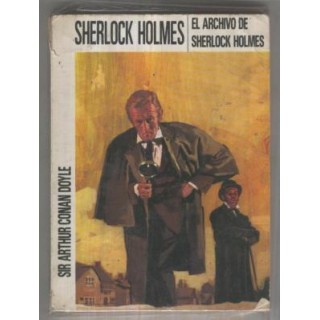 SHERLOCK HOLMES EL ARCHIVO DE SHERLOCK HOLMES